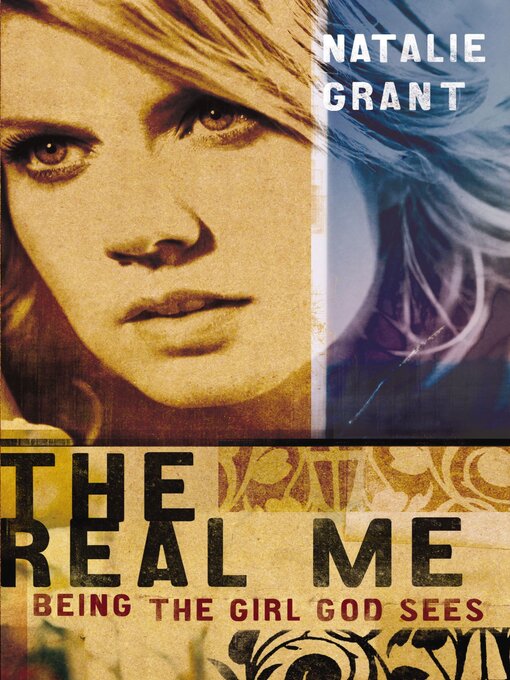 Title details for The Real Me by Natalie Grant - Available
